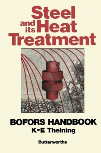 Steel and its Heat Treatment: Bofors Handbook von Butterworth-Heinemann