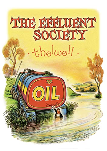 The Effluent Society von Quiller Publishing Ltd