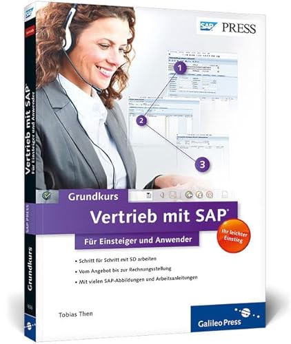 Vertrieb mit SAP: Der Grundkurs für Einsteiger und Anwender: Ihr Schnelleinstieg in SAP SD (SAP PRESS)