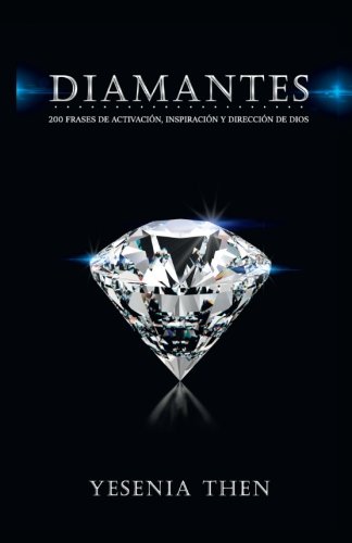 Diamantes: 200 frases de activación, inspiración, y dirección de Dios