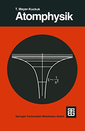 Atomphysik: Eine Einführung (Teubner Studienbücher Physik) (German Edition)