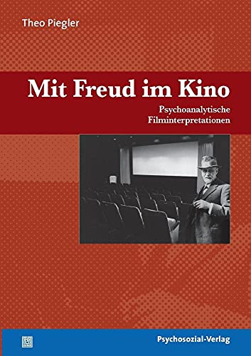 Mit Freud im Kino: Psychoanalytische Filminterpretationen (Imago) von Psychosozial-Verlag
