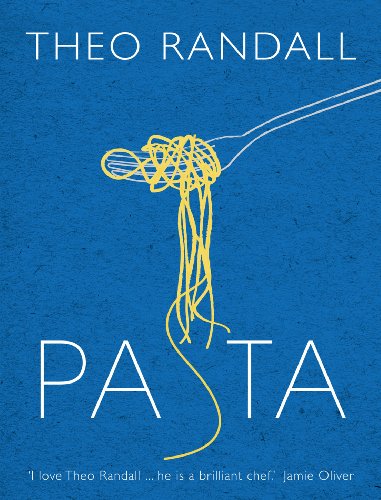 Pasta: over 100 mouth-watering recipes from master chef and pasta expert Theo Randall von Ebury Press