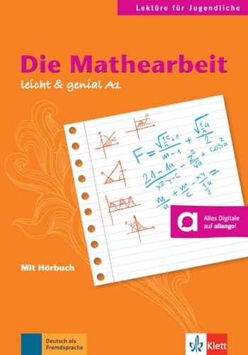Die Mathearbeit: Buch mit Audio-Download: Lektüre mit Audios (Leicht & genial)