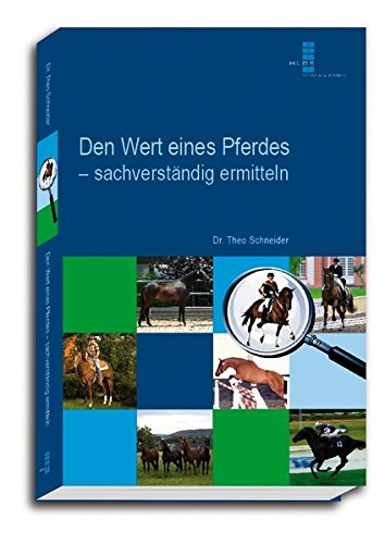 Den Wert eines Pferdes - sachverständig ermitteln von HLBS Verlag