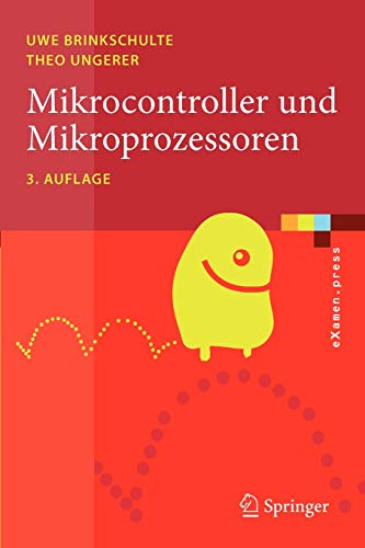 Mikrocontroller und Mikroprozessoren (eXamen.press) von Springer