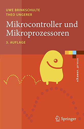 Mikrocontroller und Mikroprozessoren (eXamen.press) von Springer