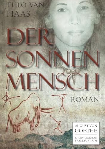 Der Sonnenmensch: Roman