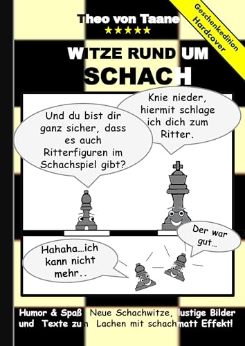 Geschenkausgabe Hardcover: Humor & Spaß - Witze rund um Schach, lustige Bilder und Texte zum Lachen mit schachmatt Effekt!: Hardcover Geschenk Edition von Books on Demand GmbH