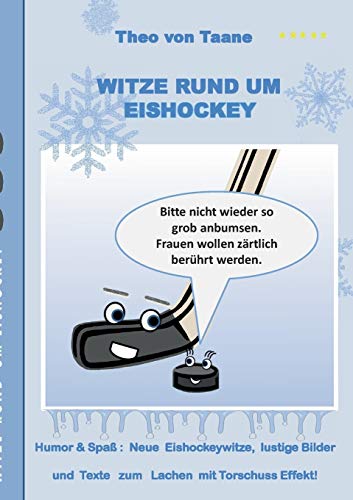 Witze rund um Eishockey: Humor & Spass: Neue Eishockeywitze, lustige Bilder und Texte zum Lachen mit Torschuss Effekt! Witze rund um Eishockey: Humor & Spass: Neue Eishockeywitze, lustige Bilder und Texte zum Lachen mit Torschuss Effekt!