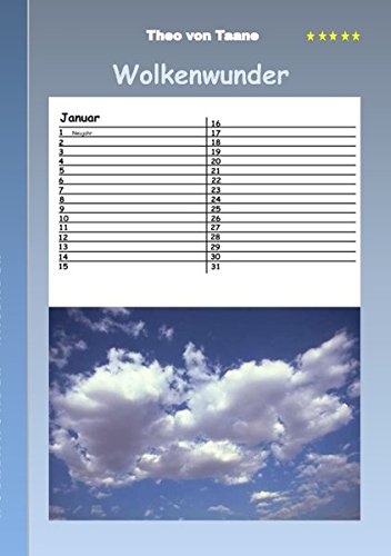 Wolkenwunder - Kalender: Immerwährender/ewiger Kalender mit Wolkenmotiven Wolkenwunder - Kalender: Immerwährender/ewiger Kalender mit Wolkenmotiven von Books on Demand