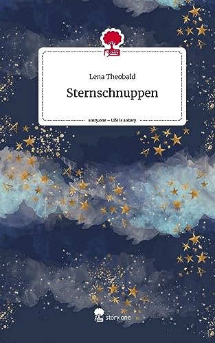 Sternschnuppen. Life is a Story - story.one