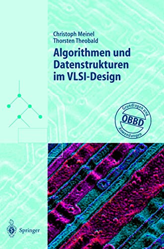 Algorithmen und Datenstrukturen im VLSI-Design: OBDD - Grundlagen und Anwendungen von Springer