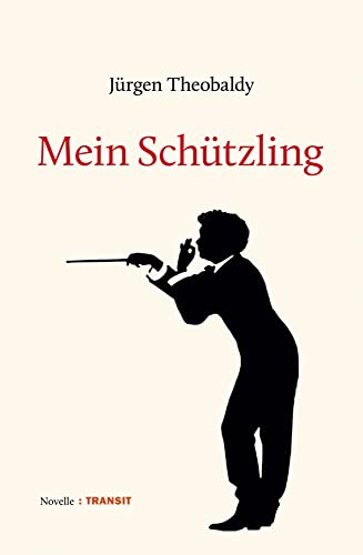 Mein Schützling: Novelle von Transit Buchverlag GmbH