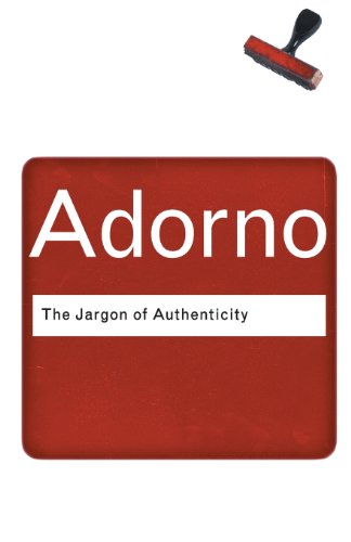 The Jargon of Authenticity (Routledge Classics)
