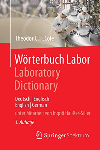 Wörterbuch Labor / Laboratory Dictionary: Deutsch/Englisch - English/German