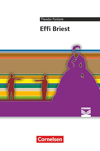 Cornelsen Literathek - Textausgaben: Effi Briest - Empfohlen für das 10.-13. Schuljahr - Textausgabe - Text - Erläuterungen - Materialien Cornelsen Literathek - Textausgaben: Effi Briest - Empfohlen für das 10.-13. Schuljahr - Textausgabe - Text - Erläuterungen - Materialien