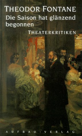 Die Saison hat glänzend begonnen. Theaterkritiken Die Saison hat glänzend begonnen. Theaterkritiken