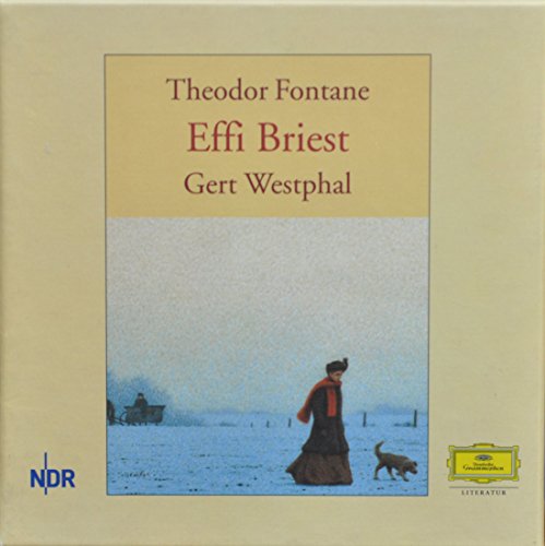 Effi Briest: Gelesen von Gert Westphal Effi Briest: Gelesen von Gert Westphal