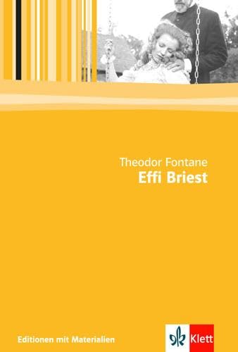 Effi Briest: Textausgabe mit Materialien Klasse 11-13 (Editionen für den Literaturunterricht)