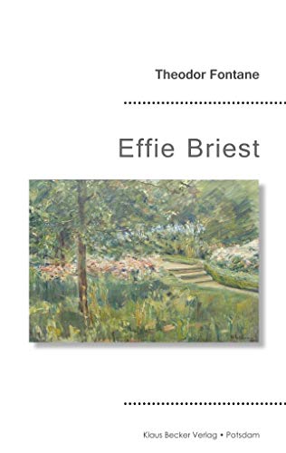 Effie Briest: Mit 14 Illustrationen von Max Liebermann (Becker Klassik)