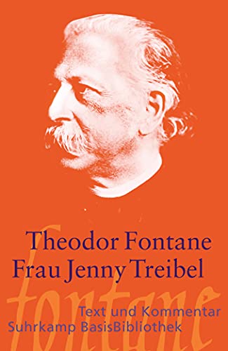 Frau Jenny Treibel: Text und Kommentar. Originalausgabe (Suhrkamp BasisBibliothek) von Suhrkamp Verlag AG