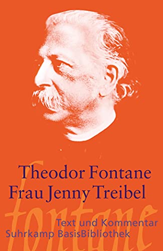 Frau Jenny Treibel: Text und Kommentar. Originalausgabe (Suhrkamp BasisBibliothek)