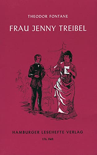 Frau Jenny Treibel: oder "Wo sich Herz zum Herzen find't". Roman (Hamburger Lesehefte)