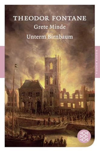 Grete Minde / Unterm Birnbaum: Erzählungen von FISCHERVERLAGE