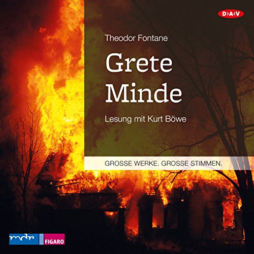 Grete Minde: Lesung mit Kurt Böwe (1 mp3-CD): Ungekürzte Lesung mit Kurt Böwe von Audio Verlag Der GmbH