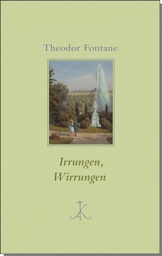 Irrungen, Wirrungen (Erlesenes Lesen: Kröners Fundgrube der Weltliteratur) von Kroener Alfred GmbH + Co.