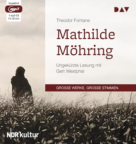 Mathilde Möhring: Ungekürzte Lesung mit Gert Westphal (1 mp3-CD)