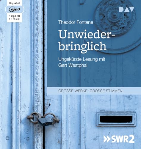 Unwiederbringlich: Ungekürzte Lesung mit Gert Westphal (1 mp3-CD)