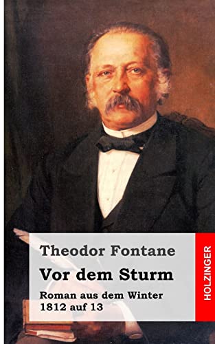 Vor dem Sturm: Roman aus dem Winter 1812 auf 13 von Createspace Independent Publishing Platform