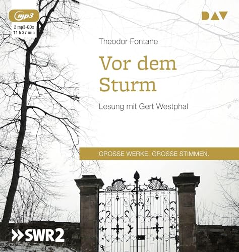 Vor dem Sturm: Lesung mit Gert Westphal (2 mp3-CDs): Ungekürzte Lesung mit Gert Westphal