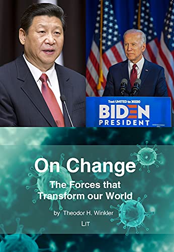 On Change: The Forces that Transform our World (International Relations-diplomacy-security / Aussenpolitik-diplomatie-sicherheit, 9) von LIT Verlag