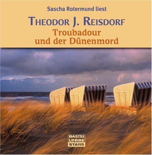 Troubadour und der Dünenmord: Ungekürzte Erzählung