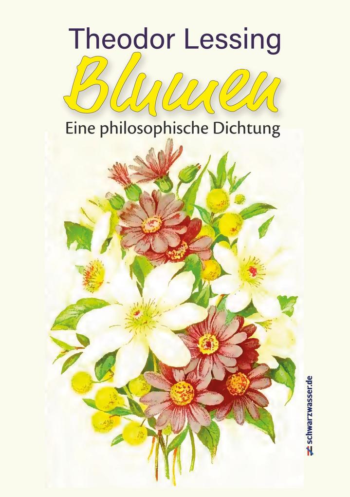 BLUMEN von Schwarzwasser Verlag
