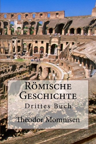 Römische Geschichte: Drittes Buch