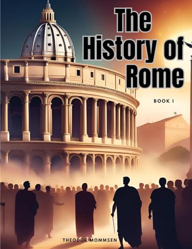 The History of Rome, Book I von Sophia Blunder