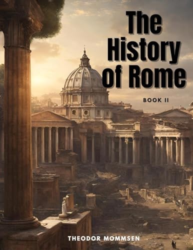The History of Rome, Book II von Sophia Blunder