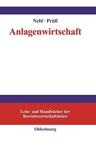 Anlagenwirtschaft (Lehr- und Handbücher der Betriebswirtschaftslehre)