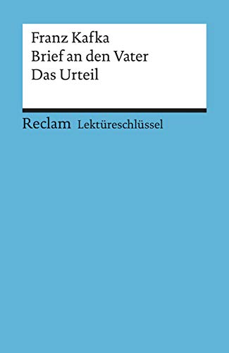 Lektüreschlüssel zu Franz Kafka: Brief an den Vater. Das Urteil (Reclams Universal-Bibliothek) von Reclam Philipp Jun.