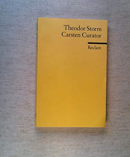 Carsten Curator: Novelle. Nachw. v. I. Ruttmann Carsten Curator: Novelle. Nachw. v. I. Ruttmann