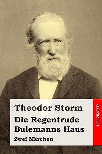 Die Regentrude / Bulemanns Haus: Zwei Märchen