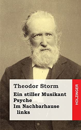 Ein stiller Musikant / Psyche / Im Nachbarhause links
