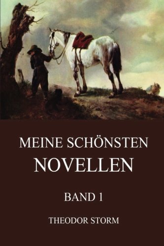 Meine schönsten Novellen, Band 1 von Jazzybee Verlag