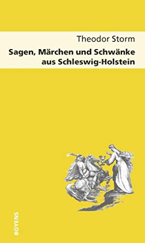 Sagen, Märchen und Schwänke aus Schleswig-Holstein Sagen, Märchen und Schwänke aus Schleswig-Holstein