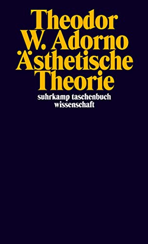 Ästhetische Theorie Ästhetische Theorie
