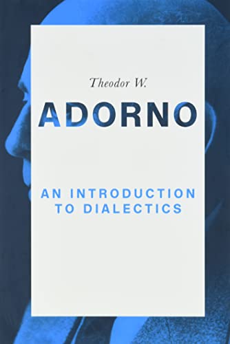 An Introduction to Dialectics An Introduction to Dialectics von Wiley